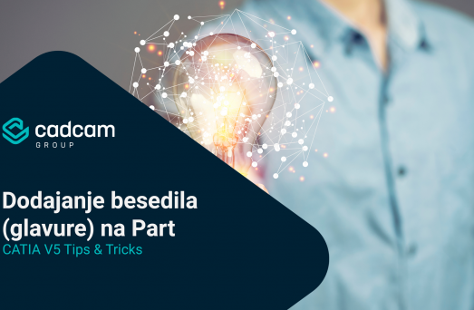 Dodajanje-besedila-(glavure)-na-Part_CATIA tips and Tricks